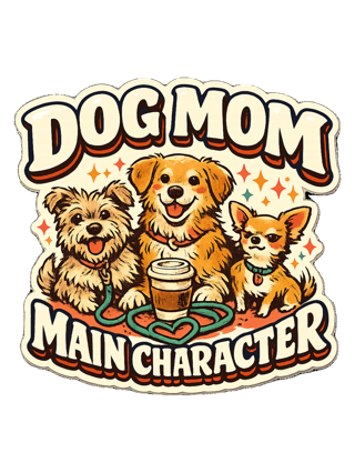 Dog Mom Main Character Tee — art by june