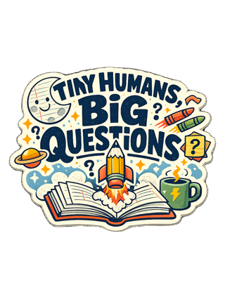 Tiny Humans, Big Questions Tee — art by june