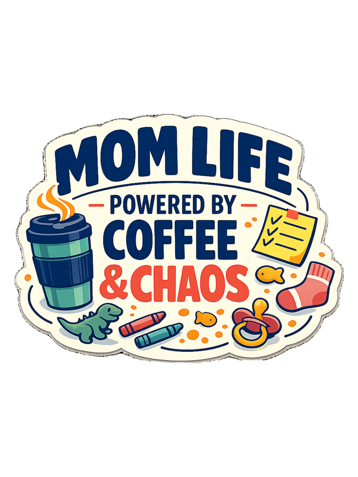 Mom Life Powered By Coffee & Chaos Tee — momlife t-shirt design by June