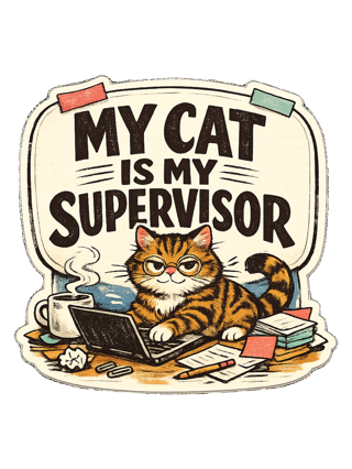 My Cat Is My Supervisor Tee — art by margaux