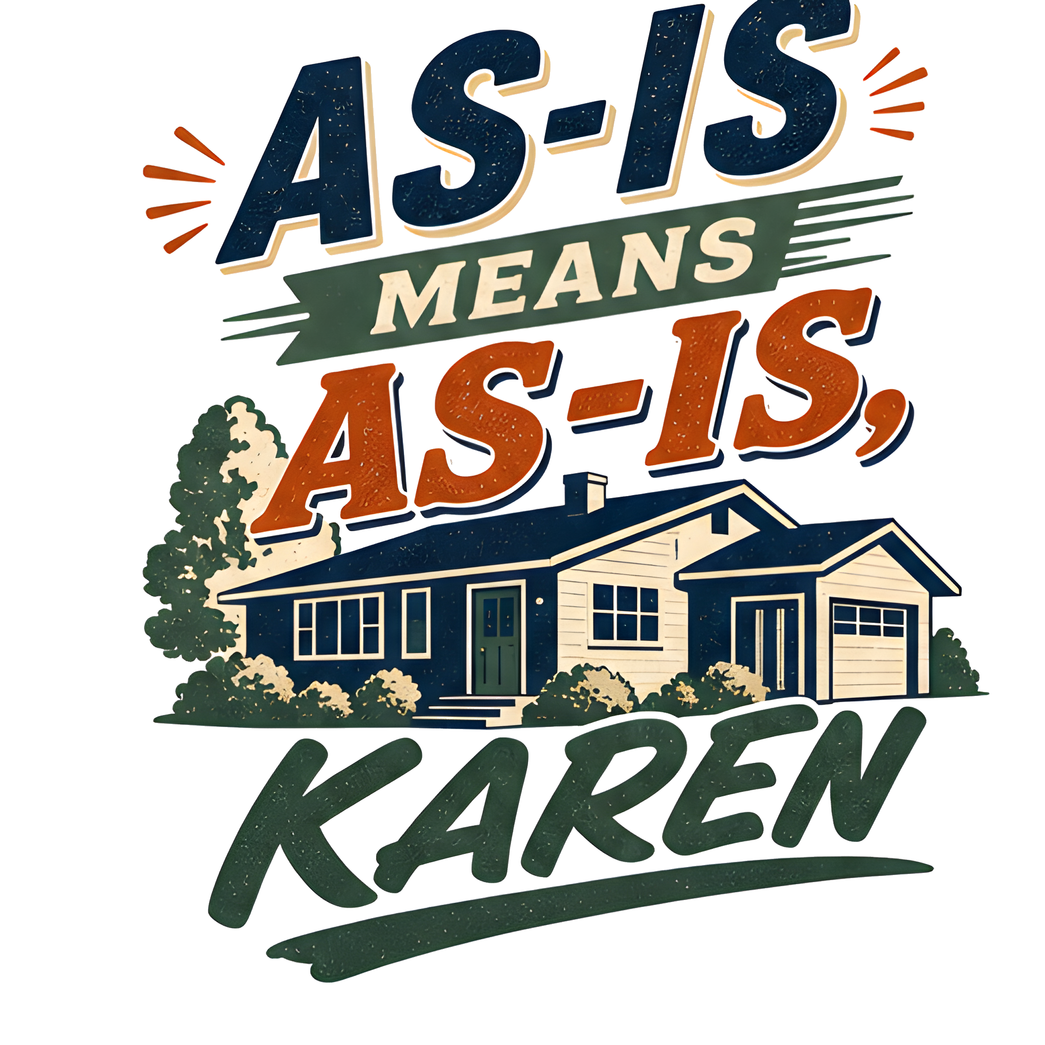 AS-IS MEANS AS-IS, KAREN original artwork