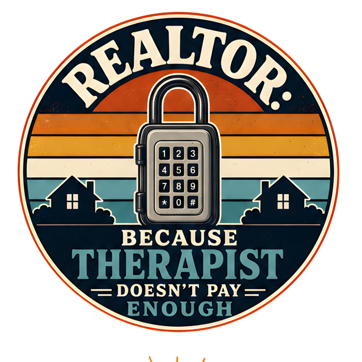 REALTOR: BECAUSE THERAPIST DOESN'T PAY ENOUGH — mortgage t-shirt design by Bazzai Studio