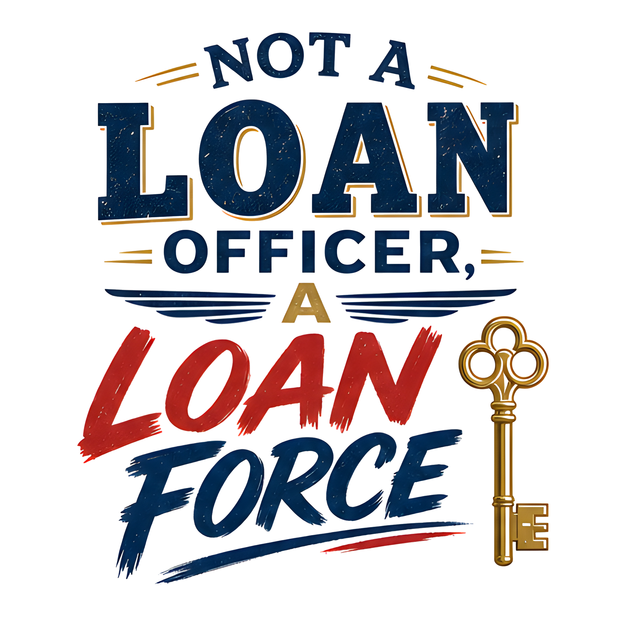 NOT A LOAN OFFICER, A LOAN FORCE original artwork