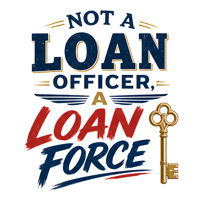 NOT A LOAN OFFICER, A LOAN FORCE — mortgage t-shirt design by Bazzai Studio